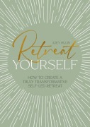 Cover-Bild zum Titel 'Retreat Yourself' von 'Joey Hulin'