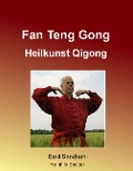 Fan Teng Gong - Emil Sandkuhl, Reinhild Becker