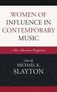 Cover-Bild zum Titel 'Women of Influence in Contemporary Music' von ''
