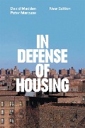 Cover-Bild zum Titel 'In Defense of Housing' von 'Peter Marcuse, David Madden'