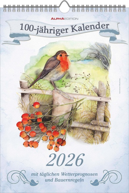100-jähriger Kalender 2026 - Bildkalender 23,7x34 cm - mit Wetterprognosen, Bauernregeln und liebevollen Illustrationen - Wandkalender - Alpha Edition - 