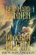 Drachenelfen - Die Windgängerin - Bernhard Hennen