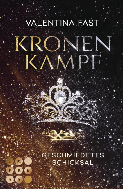 Kronenkampf. Geschmiedetes Schicksal - Valentina Fast