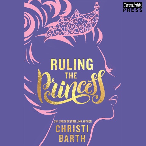 Ruling the Princess - Christi Barth