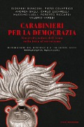 Cover-Bild zum Titel 'Carabinieri per la democrazia. Storie dei caduti dell'Arma nella lotta al terrorismo' von ''
