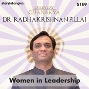 Cover-Bild zum Titel 'Everyday Chanakya | Women in Leadership S01E09' von 'Radhakrishnan Pillai'