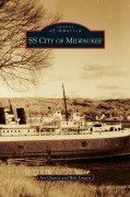 Cover-Bild zum Titel 'SS City of Milwaukee' von 'Art Chavez, Bob Strauss'