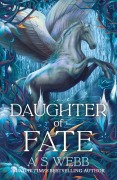 Cover-Bild zum Titel 'Daughter of Fate' von 'A. S. Webb'