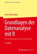 Cover-Bild zum Titel 'Grundlagen der Datenanalyse mit R' von 'Daniel Wollschläger'