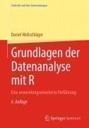 Cover-Bild zum Titel 'Grundlagen der Datenanalyse mit R' von 'Daniel Wollschläger'