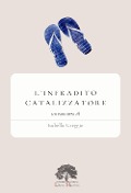 Cover-Bild zum Titel 'L' infradito catalizzatore' von 'Isabella Greggio'