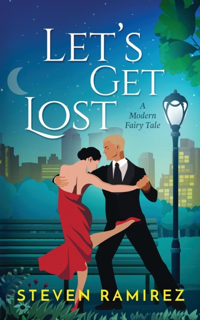 Let's Get Lost - Steven Ramirez
