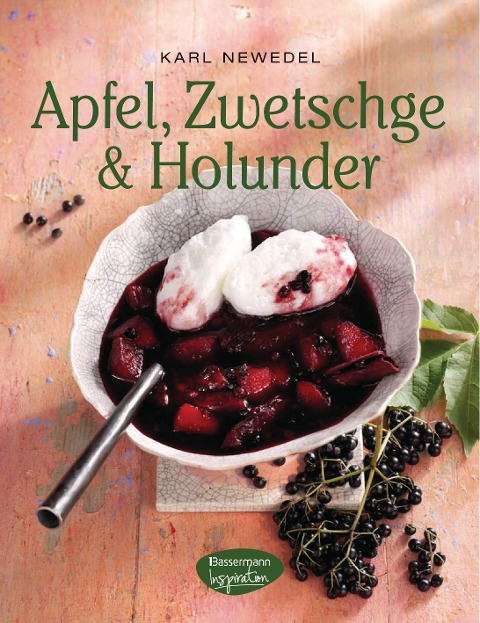 Apfel, Zwetschge & Holunder - Karl Newedel