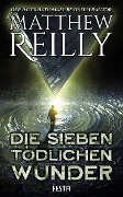 Cover-Bild zum Titel 'Die sieben tödlichen Wunder' von 'Matthew Reilly'