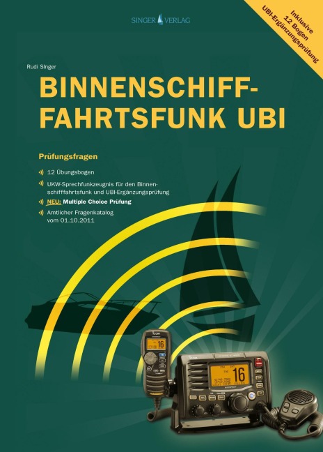 Prüfungsfragen Binnenschifffahrtsfunk UBI - Rudi Singer