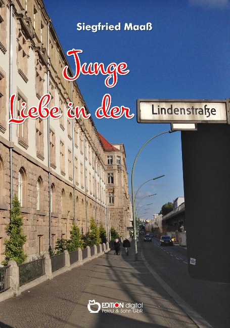Junge Liebe in der Lindenstraße - Siegfried Maaß