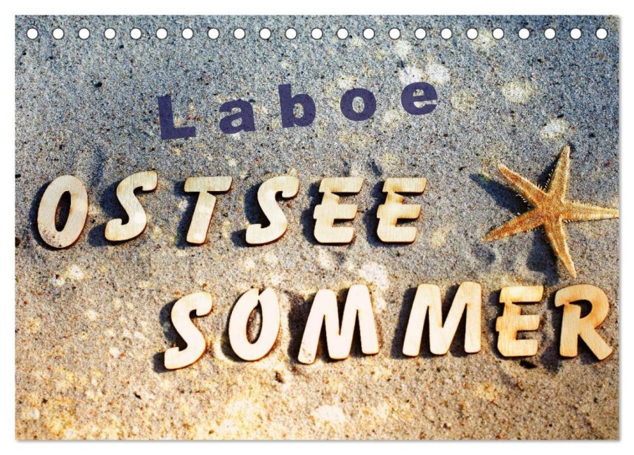Laboe - Ostsee - Sommer (Tischkalender 2026 DIN A5 quer), CALVENDO Monatskalender - Tanja Riedel
