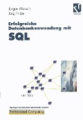 Erfolgreiche Datenbankanwendung mit SQL - Jörg Fritze