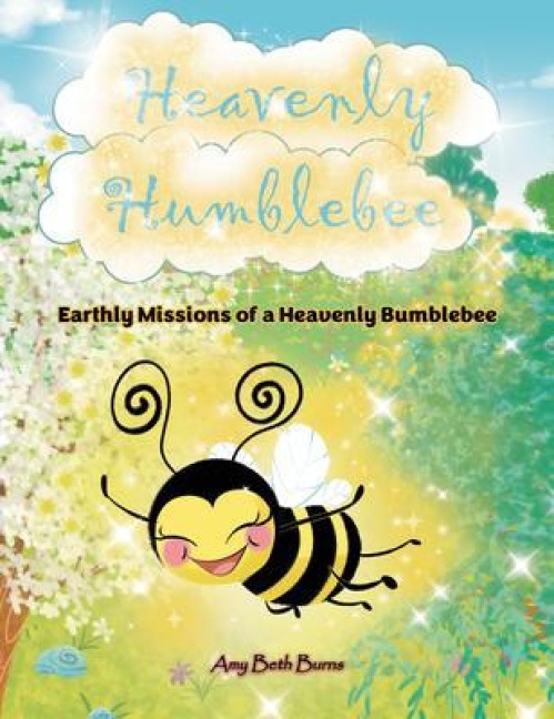 Heavenly Humblebee - Amy Beth Burns