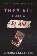 Cover-Bild zum Titel 'They All Had a Plan' von 'Michele Leathers'