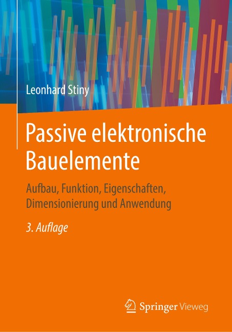 Passive elektronische Bauelemente - Leonhard Stiny