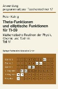 Cover-Bild zum Titel 'Theta-Funktionen und elliptische Funktionen für TI-59' von 'Peter Kahlig'