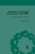Cover-Bild zum Titel 'British Travel Writing from China, 1798-1901, Volume 2' von 'Elizabeth H Chang'