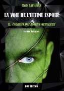 Cover-Bild zum Titel 'La voie de l'ultime espoir' von 'Chris Savignan'