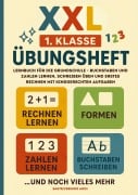 Cover-Bild zum Titel 'XXL 1. Klasse Übungsheft' von 'Bastelfreunde Ahoi'