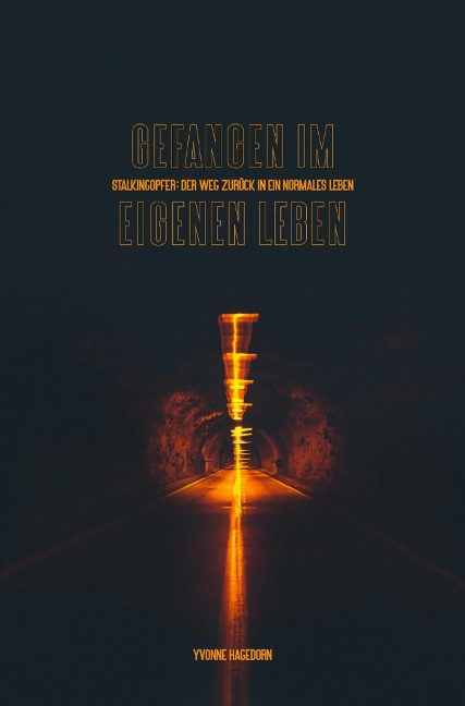 Gefangen im eigenen Leben - Yvonne Hagedorn