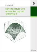Cover-Bild zum Titel 'Datenanalyse und Modellierung mit STATISTICA' von 'Christian Weiß'