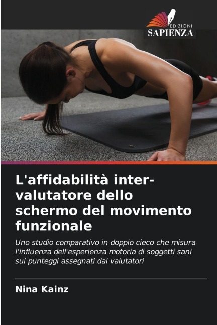 L'affidabilità inter-valutatore dello schermo del movimento funzionale - Nina Kainz
