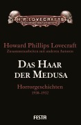 Cover-Bild zum Titel 'Das Haar der Medusa' von 'H. P. Lovecraft'