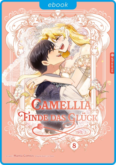 Camellia - Finde das Glück 08 - Manta Comics, Jin Soye