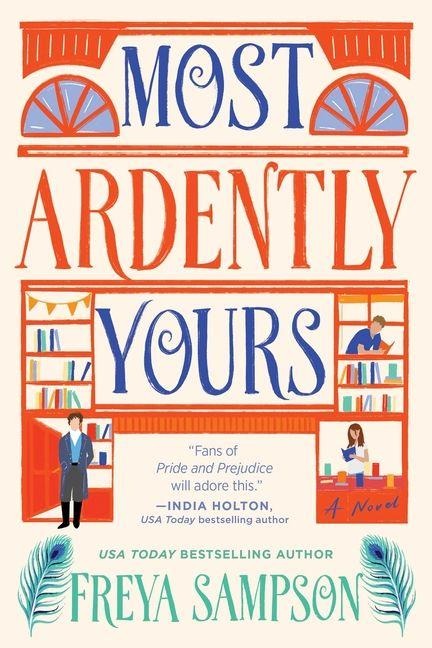 Most Ardently Yours - Freya Sampson