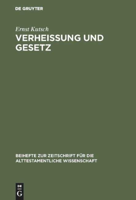 Verheißung und Gesetz - Ernst Kutsch