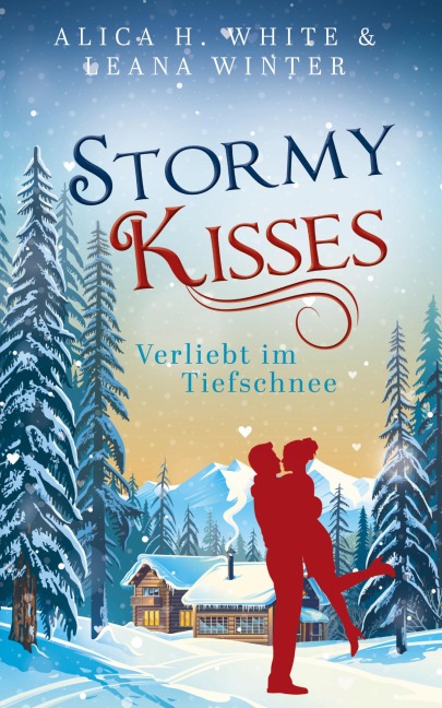 Stormy Kisses - Alica H. White, Leana Winter