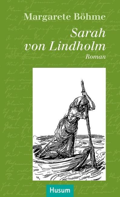 Sarah von Lindholm - Margarete Böhme