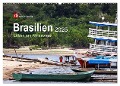 Brasilien 2025 Leben am Amazonas (Wandkalender 2025 DIN A2 quer), CALVENDO Monatskalender - Uwe Bergwitz