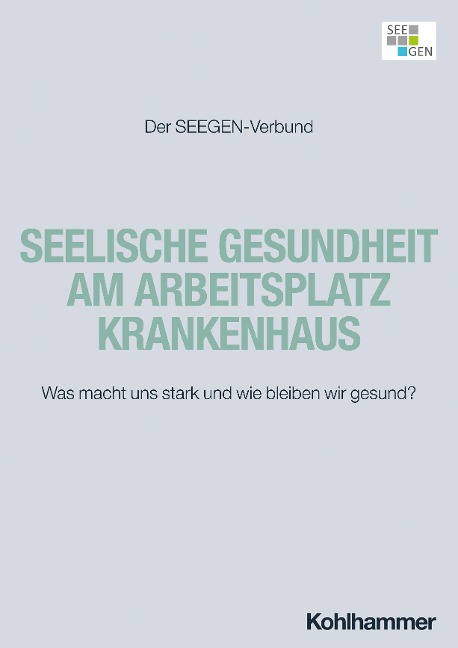 Seelische Gesundheit am Arbeitsplatz Krankenhaus - 