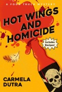 Cover-Bild zum Titel 'Hot Wings and Homicide' von 'Carmela Dutra'