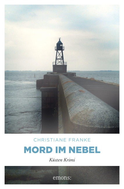 Mord im Nebel - Christiane Franke