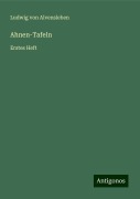 Ahnen-Tafeln - Ludwig Von Alvensleben