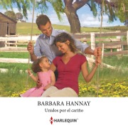 Cover-Bild zum Titel 'Unidos por el cariño' von 'Barbara Hannay'