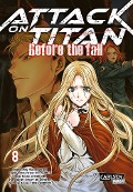 Attack on Titan - Before the Fall 8 - Hajime Isayama, Ryo Suzukaze
