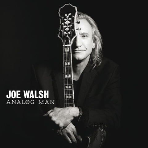 Analog Man - Joe Walsh