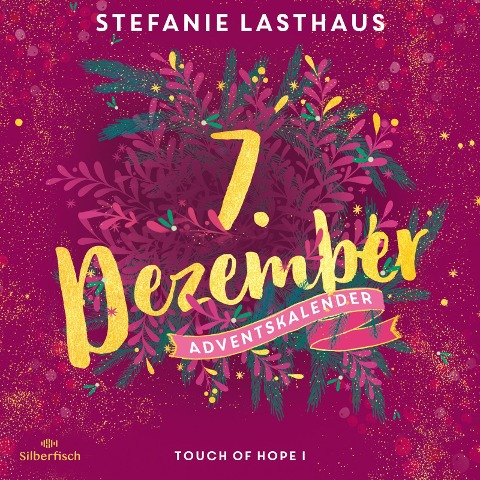 Touch of Hope I (Christmas Kisses. Ein Adventskalender 7) - Stefanie Lasthaus