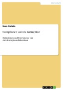 Cover-Bild zum Titel 'Compliance contra Korruption' von 'Uwe Dolata'