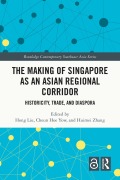 Cover-Bild zum Titel 'The Making of Singapore as an Asian Regional Corridor' von ''
