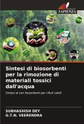 Cover-Bild zum Titel 'Sintesi di biosorbenti per la rimozione di materiali tossici dall'acqua' von 'Subhashish Dey, G. T. N. Veerendra'